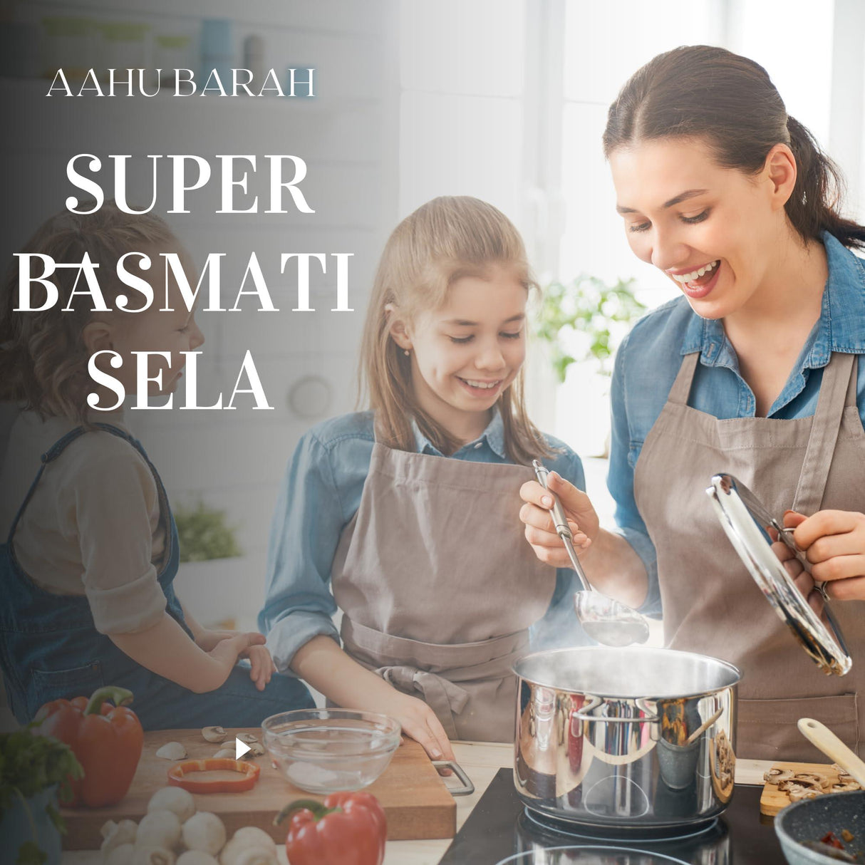 Aahu Barah Basmati Sela Rice - Mighty Depot